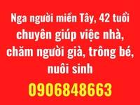 Chị Nga 42 tuổi người Trung, chuyên chăm bé, chăm bà, giúp việc nhà Chị Nga 42 tuổi người Trung, chuyên chăm bé, chăm bà, giúp việc nhà