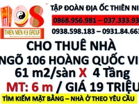 Cho thuê nhà ngõ 106 hoàng quốc việt, 61m2 x 4 tầng, mặt tiền 6m Cho thuê nhà ngõ 106 hoàng quốc việt, 61m2 x 4 tầng, mặt tiền 6m
