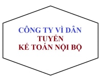 Tuyển dụng kế toán nội bộ (ko y/c kinh nghiệm) Tuyển dụng kế toán nội bộ (ko y/c kinh nghiệm)