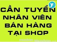 Cửa hàng cần tuyển gấp nhân viên nam nữ bán hàng Cửa hàng cần tuyển gấp nhân viên nam nữ bán hàng