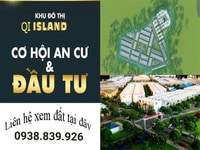 ĐẤT NỀN qi island(island riverside) KHU ĐÔ THỊ ĐÁNG SỐNG MT Ngô C Quốc ĐẤT NỀN qi island(island riverside) KHU ĐÔ THỊ ĐÁNG SỐNG MT Ngô C Quốc