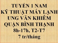 Tuyển 1 nam kỹ thuật máy lạnh cho công ty từ 8h-17h ở UNG VĂN KHIÊM Tuyển 1 nam kỹ thuật máy lạnh cho công ty từ 8h-17h ở UNG VĂN KHIÊM
