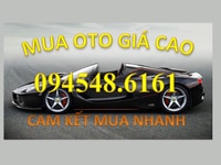 Cần mua gấp nhiều ô tô cũ giá cao tại sài gòn Cần mua gấp nhiều ô tô cũ giá cao tại sài gòn