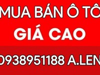 CHUYÊN MUA BÁN & TRAO ĐỔI XE ÔTÔ Đã qua sử dụng giá cao. Hỗ trợ NH 70% CHUYÊN MUA BÁN & TRAO ĐỔI XE ÔTÔ Đã qua sử dụng giá cao. Hỗ trợ NH 70%