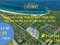Đất Nền Sinh Thái KỲ CO GATEWAY cơ hội nghỉ dưỡng ,đầu tư sinh lời.! Đất Nền Sinh Thái KỲ CO GATEWAY cơ hội nghỉ dưỡng ,đầu tư sinh lời.!