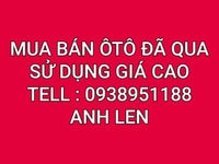CHUYÊN MUA BÁN & TRAO ĐỔI XE ÔTÔ Đã qua sử dụng giá cao. Hỗ trợ NH 70% CHUYÊN MUA BÁN & TRAO ĐỔI XE ÔTÔ Đã qua sử dụng giá cao. Hỗ trợ NH 70%