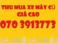 Thu Mua Xe Máy Cũ Các Loại Giá Cao, Uy Tín Tại TP.HCM