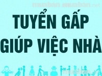 Tuyển gấp giúp việc nhà ở với bà, mình hay trực đêm. Tuyển gấp giúp việc nhà ở với bà, mình hay trực đêm.