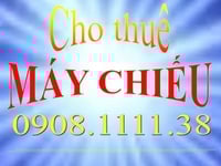 Cho thuê máy chiếu Quận 12, Hóc Môn, Củ Chi Giá rẻ, phục vụ tận nơi Cho thuê máy chiếu Quận 12, Hóc Môn, Củ Chi Giá rẻ, phục vụ tận nơi