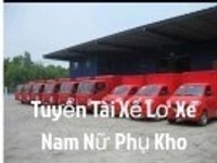 Tuyển dụng Gấp tài xế, lơ xe, phụ kho, xếp dở hàng hóa trong kho Tuyển dụng Gấp tài xế, lơ xe, phụ kho, xếp dở hàng hóa trong kho