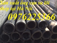 Ống cao su lõi thép phi 50, phi 75, phi 90, phi 100, phi 110, phi 125 Ống cao su lõi thép phi 50, phi 75, phi 90, phi 100, phi 110, phi 125
