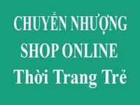 Chuyển nhượng shop online thời trang trẻ Chuyển nhượng shop online thời trang trẻ