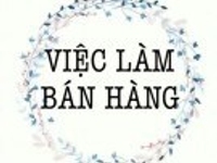 Cần 10 Nam/Nữ bán hàng (không đi tiếp thị), làm theo giờ hành chính Cần 10 Nam/Nữ bán hàng (không đi tiếp thị), làm theo giờ hành chính