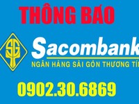 ( THÔNG BÁO ) NGÂN HÀNG SACOMBANK PHÁT MÃI 30 NỀN ĐẤT ĐỐI DIỆN BỆNH VI ( THÔNG BÁO ) NGÂN HÀNG SACOMBANK PHÁT MÃI 30 NỀN ĐẤT ĐỐI DIỆN BỆNH VI