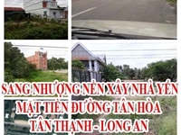 Sang nhượng nền xây nhà Yến mặt tiền đường Tân Hòa, Tân Thạnh,Long An Sang nhượng nền xây nhà Yến mặt tiền đường Tân Hòa, Tân Thạnh,Long An