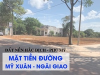 Bán đất Hắc Dịch, TX Phú Mỹ, mặt tiền đường Mỹ Xuân – Ngãi Giao, Bán đất Hắc Dịch, TX Phú Mỹ, mặt tiền đường Mỹ Xuân – Ngãi Giao,