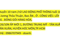 Tuyển 10 nam /nữ LĐPT tuổi 16- 20 lương TT, bao ăn ở Tuyển 10 nam /nữ LĐPT tuổi 16- 20 lương TT, bao ăn ở