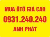 Mua các loại xe ôtô giá cao 4 - 7 - 16 - 29C Mua các loại xe ôtô giá cao 4 - 7 - 16 - 29C
