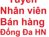 Tuyển Nhân Viên Nữ Bán Hàng Tại Đống Đa, Hà Nội