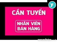 Tuyển nhân viên nam nữ lao động phổ thông cho đại lý cửa hàng Tuyển nhân viên nam nữ lao động phổ thông cho đại lý cửa hàng