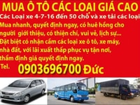 Cần mua oto, xe máy các loại Giá Cao có nhận cầm oto xe máy nhà đất... Cần mua oto, xe máy các loại Giá Cao có nhận cầm oto xe máy nhà đất...