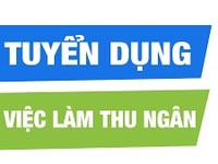 Tuyển nhân viên giám sát bán hàng, thu ngân tại quầy siêu thị Tuyển nhân viên giám sát bán hàng, thu ngân tại quầy siêu thị
