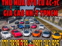 Thu mua ô tô 4 chỗ - 7 chỗ giá cao nhất TP.HCM
