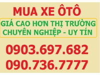 Mua bán các loại xe ôtô tại TP.HCM và các tỉnh, trả tiền nhanh gọn