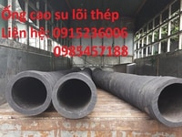 Ống cao su lõi thép phi 100 hút - đẩy cát, sỏi, bê tông Ống cao su lõi thép phi 100 hút - đẩy cát, sỏi, bê tông