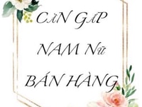 Cần NỮ bán Mỹ phẩm đi làm liền !!! Cần NỮ bán Mỹ phẩm đi làm liền !!!