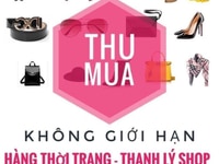Thu mua không giới hạn số lượng hàng thời trang thanh lý shop Thu mua không giới hạn số lượng hàng thời trang thanh lý shop