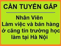 Trực tiếp tuyển nhân viên làm việc +bán hàng trong Căng Tin trường học