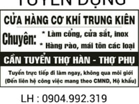 Tuyển thợ hàn, thợ phụ biết việc làm cổng cửa sắt, inox, mái tôn. Tuyển thợ hàn, thợ phụ biết việc làm cổng cửa sắt, inox, mái tôn.