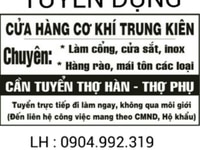 Tuyển thợ hàn, thợ phụ biết việc làm cổng cửa sắt, inox, mái tôn. Tuyển thợ hàn, thợ phụ biết việc làm cổng cửa sắt, inox, mái tôn.