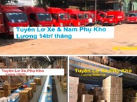 TPHCM : tuyển Nam Lơ Xe + Phụ Kho + Lái Xe Lương Cao TPHCM : tuyển Nam Lơ Xe + Phụ Kho + Lái Xe Lương Cao