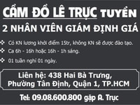 Cầm Đồ Lê Trực tuyển 2 Nhân viên Giám định giá