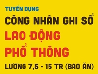 Hồng Phước Tuyển dụng công nhân ghi sổ, công nhân sản xuất