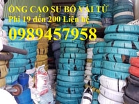 Cung cấp ống cao su bố vải phi 19, Phi 25, phi 27, phi 30, phi 55 Cung cấp ống cao su bố vải phi 19, Phi 25, phi 27, phi 30, phi 55