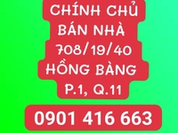 Chính chủ bán gấp nhà 708/19/40 Hồng Bàng, Phường 1, Quận 11