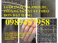 Chuyên lưới đan inox304, lưới inox chống chuột, lưới chống muỗi Chuyên lưới đan inox304, lưới inox chống chuột, lưới chống muỗi