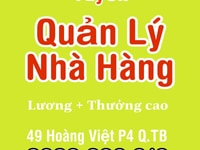 Tuyển Quản Lý nhà hàng Có KN Lương + Thưởng Tuyển Quản Lý nhà hàng Có KN Lương + Thưởng