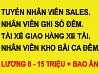 Tuyển Sales, nhân viên ghi sổ đêm, tài xế giao hàng xe tải, kho bãi