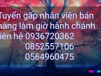 Cần tuyển nhân viên bán hàng làm việc tại cửa hàng Cần tuyển nhân viên bán hàng làm việc tại cửa hàng
