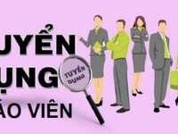 Tuyển dụng Giáo viên mầm non, Bảo mẫu, cấp dưỡng