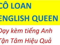 Cô Loan English Queen Nhận dạy kèm tiếng Anh, luyện thi đại học, TOEIC Cô Loan English Queen Nhận dạy kèm tiếng Anh, luyện thi đại học, TOEIC