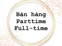 Cần nhân viên nam/nữ làm việc và phụ bán hàng Cần nhân viên nam/nữ làm việc và phụ bán hàng