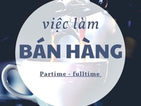 Việc làm parttime - fulltime, ưu tiên người cần việc khu vực Hóc Môn Việc làm parttime - fulltime, ưu tiên người cần việc khu vực Hóc Môn