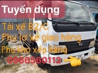 Tuyên nhân viên lái xe xe tải nhẹ B2/C . nhân viên phụ lơ xe + Phụ kho Tuyên nhân viên lái xe xe tải nhẹ B2/C . nhân viên phụ lơ xe + Phụ kho