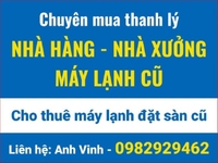 Công ty TRẦN VINH mua bán thanh lý Máy Lạnh cũ công nghiệp dân dụng Công ty TRẦN VINH mua bán thanh lý Máy Lạnh cũ công nghiệp dân dụng