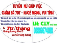 Gia đình tôi cần gấp cô giúp việc chăm bà 70T, vui tính, khỏe mạnh